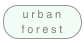 urban forest